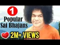 Download Lagu Popular Sathya Sai Baba Bhajans VOL 1 || Non Stop Bhajans || Top 10 Bhajans