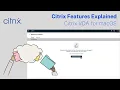 Citrix Features Explained Citrix VDA for macOS