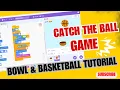 Learn Scratch Coding Balloon Pop Catching Game Tutorial