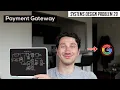 29 Amazon Payment Gateway Systems Design Interview Questions With Ex-Google SWE