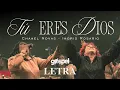 Download Lagu Tu Eres Dios - Chanel Novas, Ingrid Rosario (Letra)