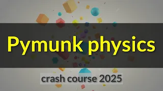 Pymunk physics simulations in Python and Pyglet