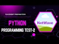 Placement Preparation Mock Test Module - 2 Python Programming CCBP Nxt Wave
