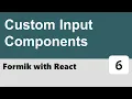 Formik with React - Custom Input Components