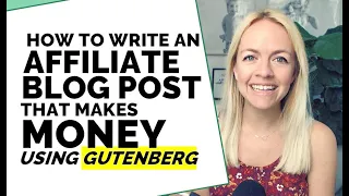 How to make money with an affiliate blog post using Gutenberg
