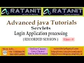 Advanced Java Tutorials Login Application Processing by Mr Ratan class-09