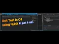How to create Unit Test in c using NUnit in 6 min Unit Test in c UG-SEP