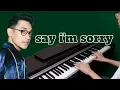 Download Lagu Afgan - say i'm sorry (Piano with lyrics)