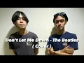 Lagu Don't Let Me Down - The Beatles ( Cover ) By Real_Grunge @THE JAS WANGHIN
