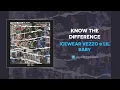 Icewear Vezzo & Lil Baby - Know the Difference (AUDIO)