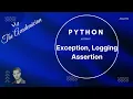 PY 15 Exception try-except - finally LOGGING assertions in Pytho