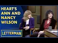 Heart s Ann and Nancy Wilson Were Scared By Elvis Presley Letterman
