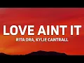 Rita Ora, Kylie Cantrall - Love Ain’t It (From "Descendants: The Rise of Red") [Lyrics]