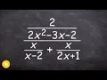 Step by step simplifying a complex fraction