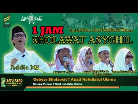 Download MP3 1 FULL HOUR WITH ASYGHIL PRAYER | ONE CENTURY OF NU SIDOARJO