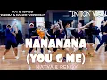 Download Lagu NANANANA (YOU \u0026 ME) - NATYA \u0026 RENDY | TIK TOK VIRAL | ZUMBA \u0026 DANCE WORKOUT CHOREO| RULYA MASRAH