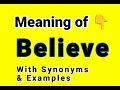 What is Believe Meaning of Believe in Hindi Synonyms of Believe Examples in Sentences