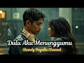 Download Lagu Dulu Aku Menunggumu - Lagu Galau Slow Rock Melayu 2025 💔