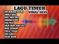 Lagu Lagu Timur Viral 2025 🔥 Full Bass Paling Dicari | Tor Monitor Ketua, Stecu-Stecu, Pica Pica