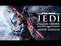 STAR WARS Jedi Fallen Order - Movie Edition