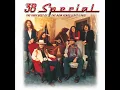 Hold On Loosely - 38 Special