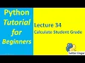 Python Program Calculate Student Grade Python Tutorial for Beginners