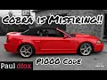 My 2004 Cobra SVT is Misfiring under Load P1000 Code