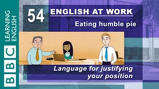 Download Justifying your position - 54 - English at Work helps you explain your reasons MP3