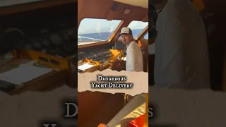 Dangerous Yacht Delivery #yacht #delivery #captain #pirate #bridge #galveston #panama