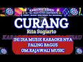 CURANG - KARAOKE - RITA SUGIARTO (Om Rajawali Music @karaoke-dendy )