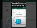 How To Turn Off Mouse Acceleration On Windows