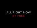 FREE - ALL RIGHT NOW (1970) LYRICS