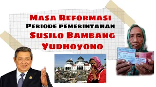 Download Pemerintahan SBY - Masa Reformasi (Susilo Bambang Yudhoyono) MP3