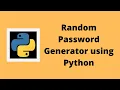 Random Password Generator using Python Under 10 Lines Easy For Beginners