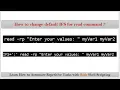 Section-5 -7 Read Command to provide inputs for Bash Shell Scripting Variables