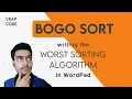 BOGOSORT - Writing the Worst Sorting Algorithm using Wordpad Crap Code