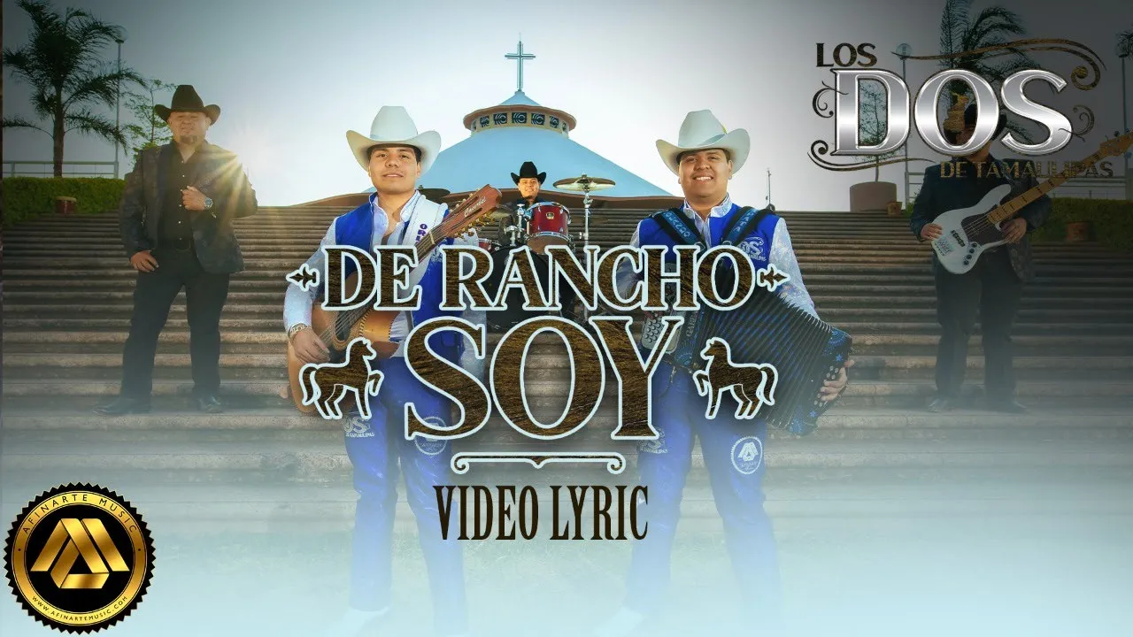Los Dos de Tamaulipas - De Rancho Soy (Disco Completo) Los Dos de Tamaulipas - De Rancho Soy (Disco Completo)