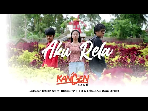 Download MP3 Aku Rela || Kangen Band (Offcial musik video)