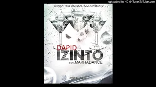 dapid izinto feat makhadance