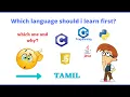 Which programming language should I learn first C C Java Python Tamil
