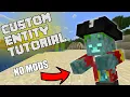 Minecraft Custom Entity Tutorial NO MODS