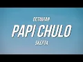 Download Lagu Octavian \u0026 Skepta - Papi Chulo (Lyrics)