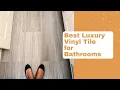 Best Luxury Vinyl Flooring for Bathrooms Duralux Luxury Vinyl Tile LVT review after one year