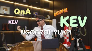 KEV-KEV QnA: Pertama Kalinya Cerita Banyak Sambil Unboxing Gift dari NPC!