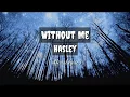 Without Me - Hesley | official lyric