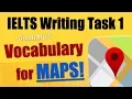 IELTS Writing Task 1 Vocabulary Maps Masterclass