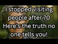 Download Lagu I Stopped Visiting People After 70 and Never Looked Back! – 6 Honest Reasons