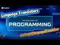 Language Translators Explained Compiler Interpreter Assembler Made EASY