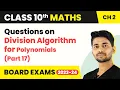 Question on Division Algorithm for Polynomials Part 17 Polynomials Class 10 Maths Ch 2 2022-23