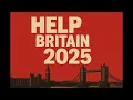 Lagu Help! (Britain’s Cry for Freedom)  | Wake Up Britain 2025